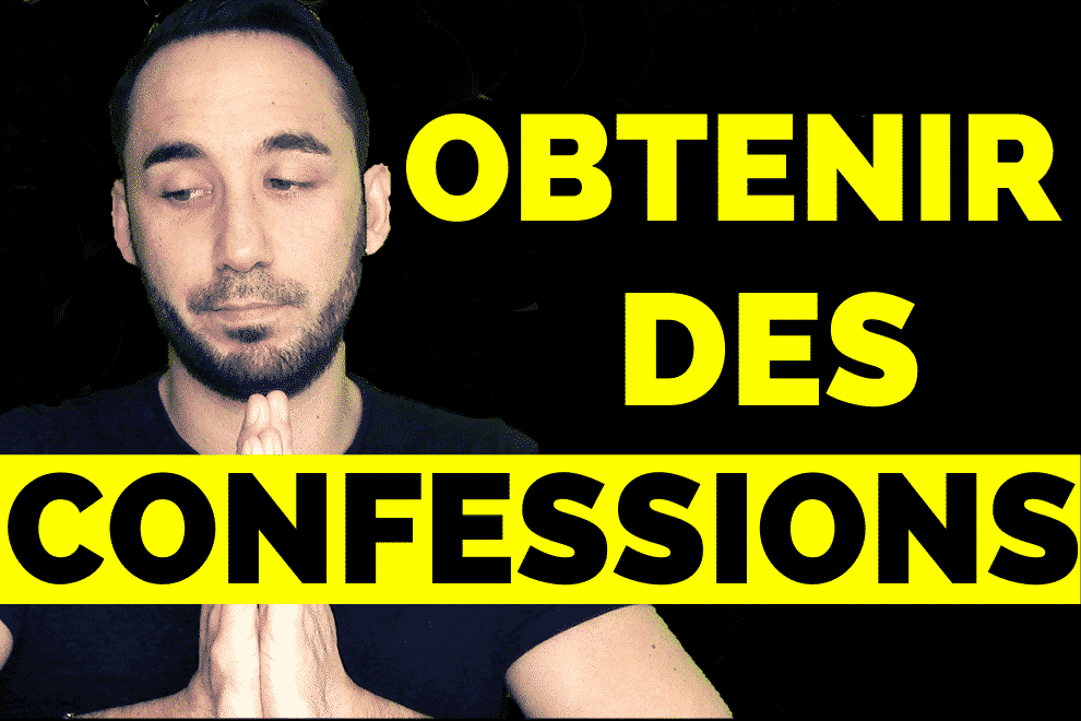 Comment faire avouer