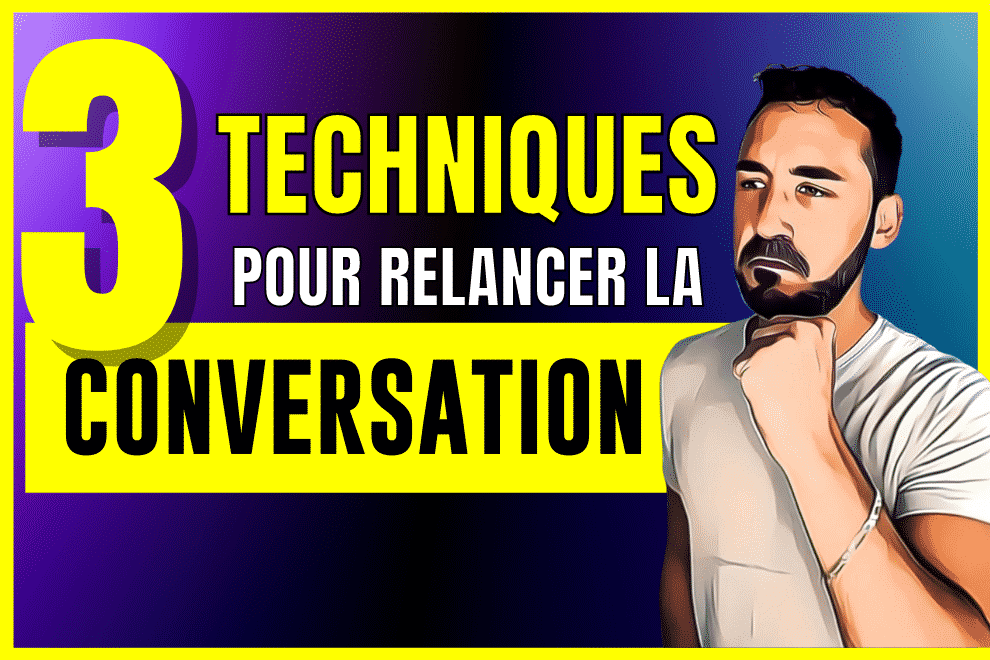 comment relancer une conversation