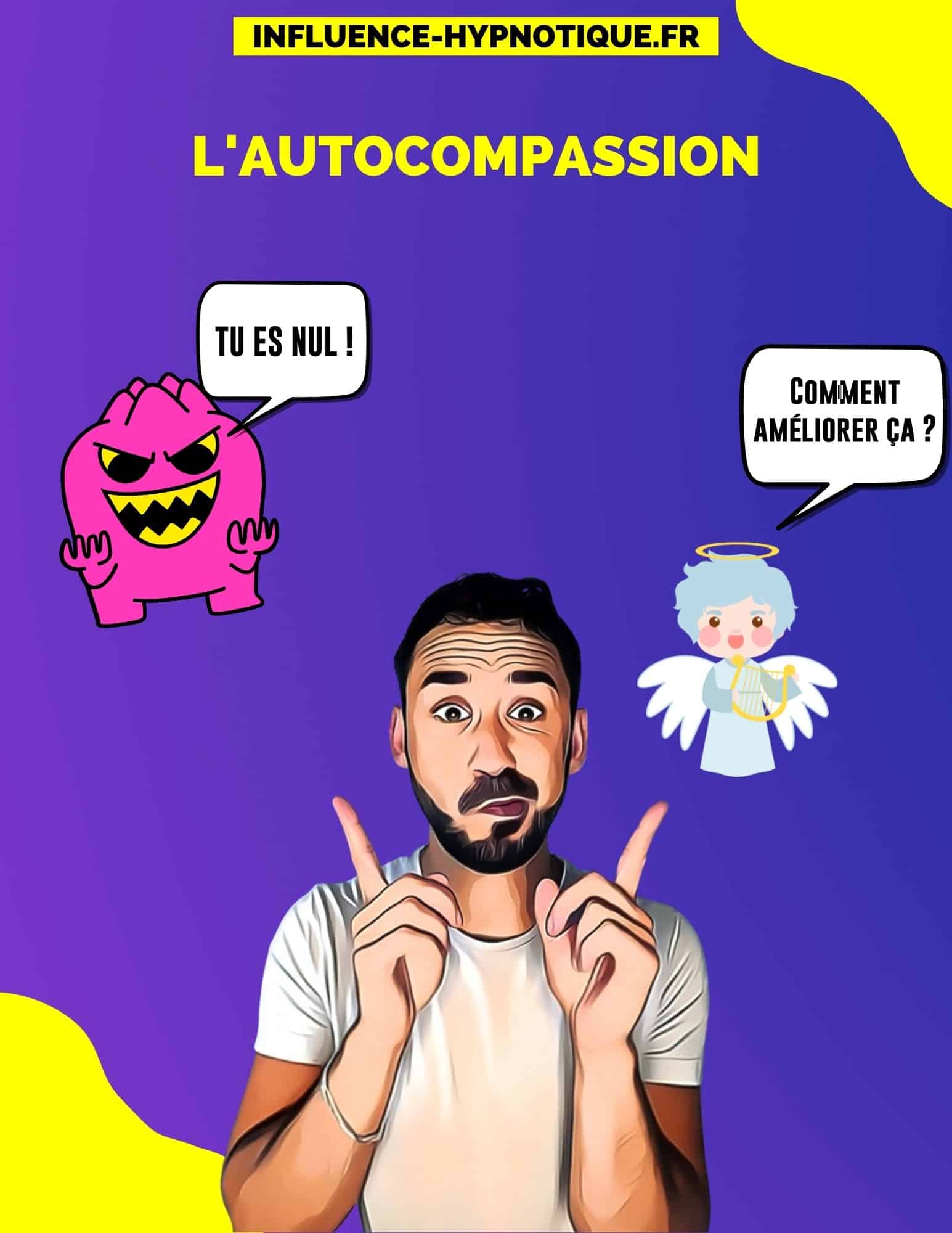 autocompassion pour changer ses pensées négatives