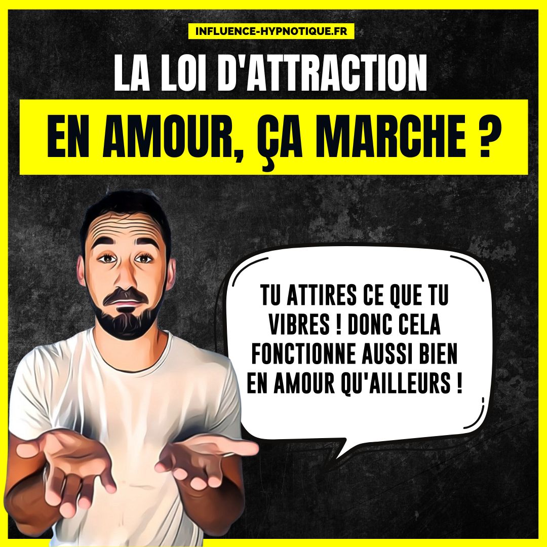 rendre un homme fou amoureux loi d'attraction